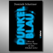 Dominik Schottner - "Dunkel Blau."