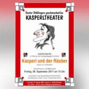 Doctor Döblingers Kasperltheater "Kasperl und der Räuber" 2017