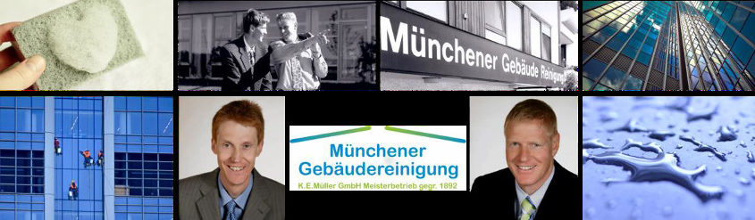 Das Familienunternehmen Münchner Gebäudereinigung K.E. Müller GmbH steht seit 125 Jahren für Qualität.