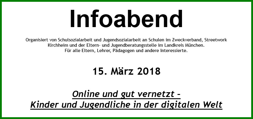 Infoabend am 15.03.2018 - Online und gut vernetzt - Kinder und Jugendliche in der digitalen Welt