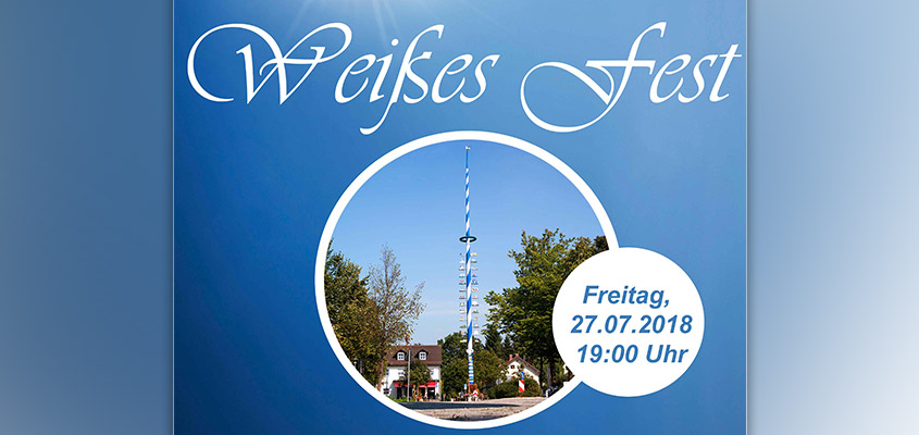 Weißes Fest des CSU Ortsverband am 27. Juli um 18 Uhr
