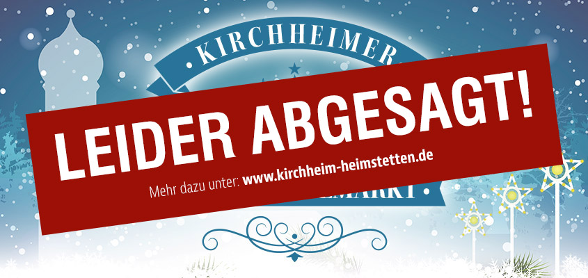 Der Kirchheimer Christkindlmarkt 2018 musste leider abgesagt werden.