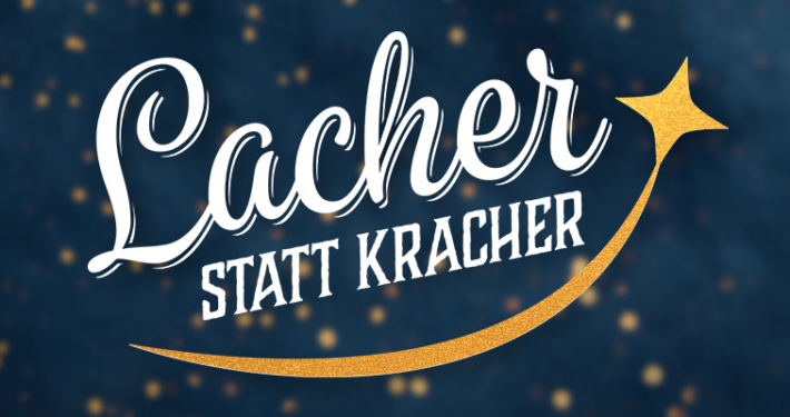 Die Aktion Lacher statt Kracher